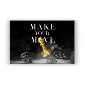 Motivationstext Make Your Move , Schachbrett Black and Gold , Business Fantasie Wandbild