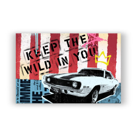 Camaro – Keep the wild in you Autos Wandbild